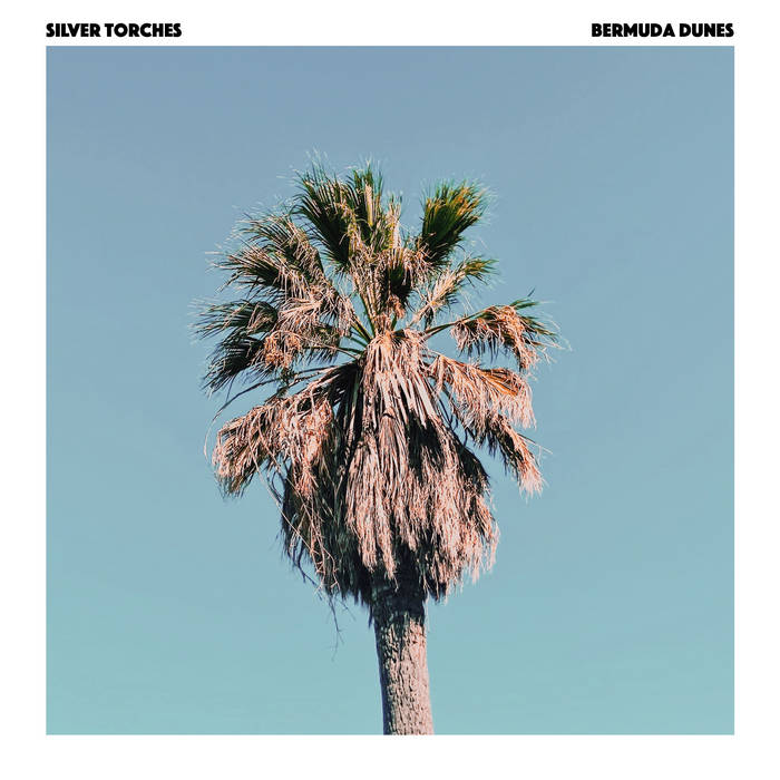 Bermuda Dunes, Silver Torches (Album&nbsp;Review)